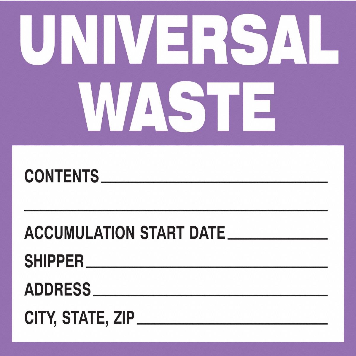 BRADY DOT Handling Label: Universal Waste, 6 in x 6 in, 6 in Label Wd, 6 in Label Ht, Paper, 100 PK