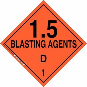 BRADY DOT Container Placard: 1.5 Blasting Agents D 1, 10 3/4 in x 10 3/4 in, 10 3/4 in Label Ht