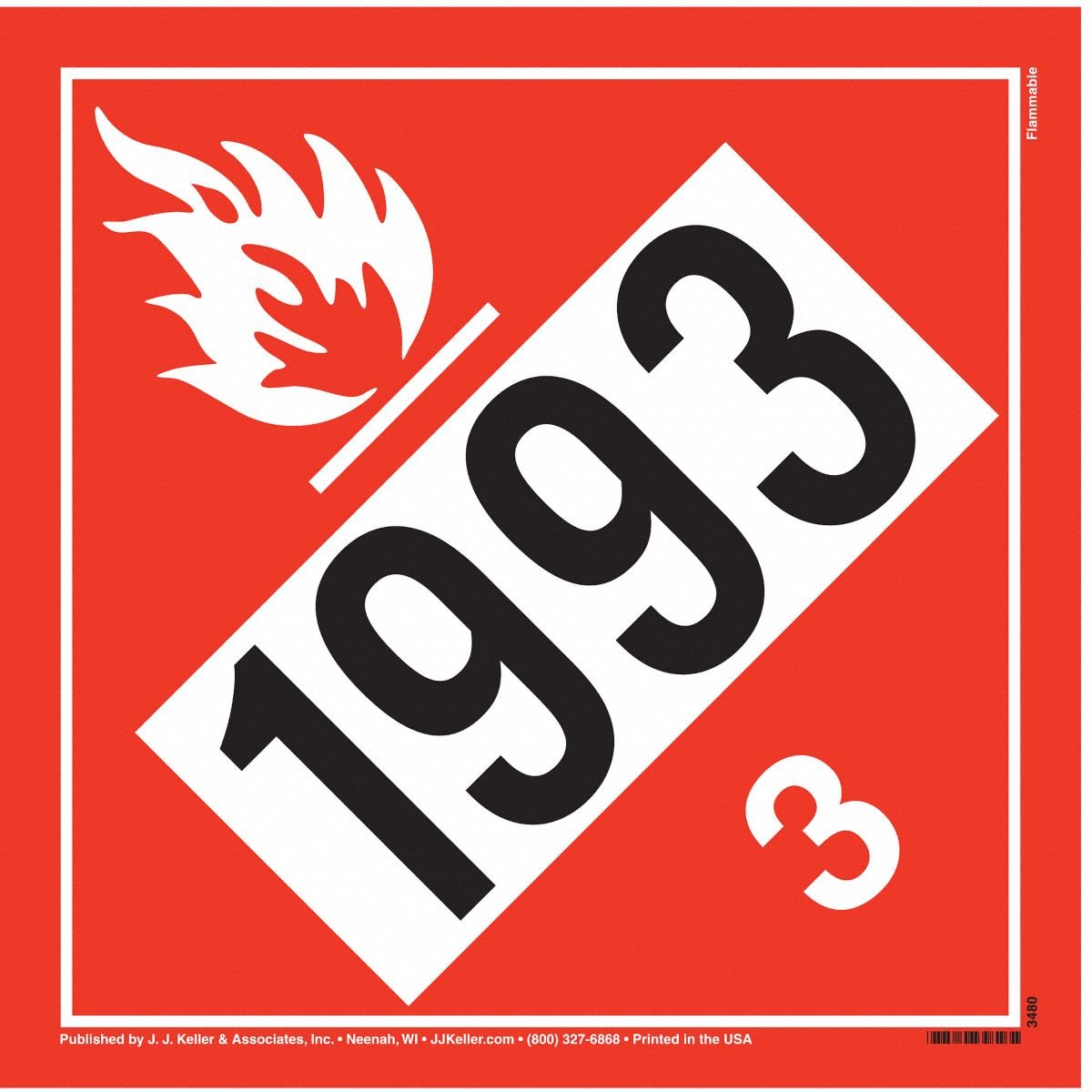JJ KELLER DOT Container Placard: Flammable Liquid UN 1993, 10 3/4 in x 10 3/4 in, 10 3/4 in Label Ht