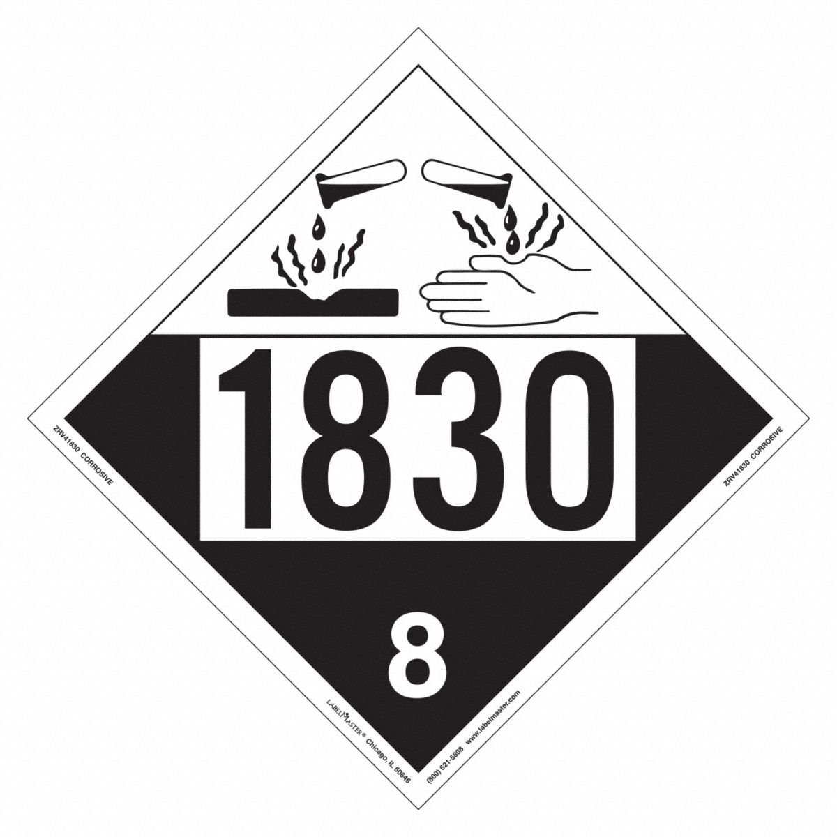 LABELMASTER Corrosive Placard: 1830, 10 3/4 in x 10 3/4 in, 10 3/4 in Label Ht, Vinyl, 25 PK